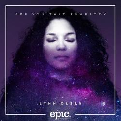 Are You That Somebody - Lynn Olsen