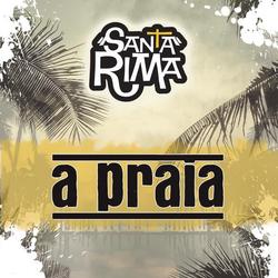 A Praia - Santa Rima