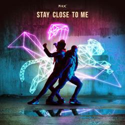 Stay Close To Me - MINX