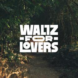 Waltz for Lovers - The Happy Mess