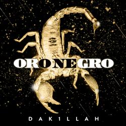 Oro Negro - Dakillah