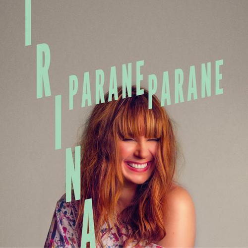 Parane parane - Irina