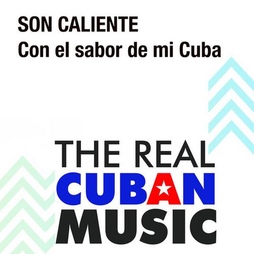 Con el Sabor de Mi Cuba (Remasterizado) - Son Caliente