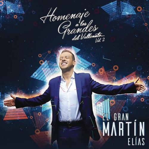 Homenaje a Los Grandes Vol. 2 - El Gran Martín Elías