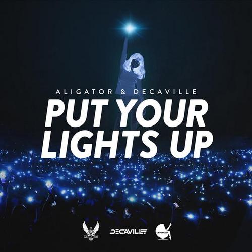 Put Your Lights Up - Aligator