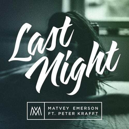 Last Night (Remix by Pivovarov) - Matvey Emerson