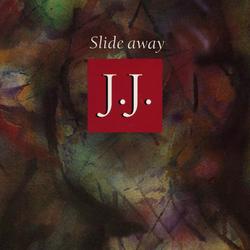 Slide Away - J.J.