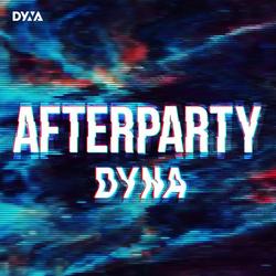 Afterparty - DYNA