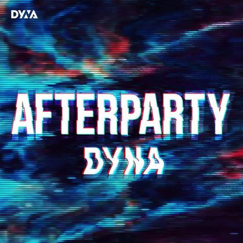 Afterparty - DYNA