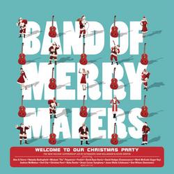 Welcome to Our Christmas Party (Bonus Track Version) (Bonus Track Version) - Band of Merrymakers