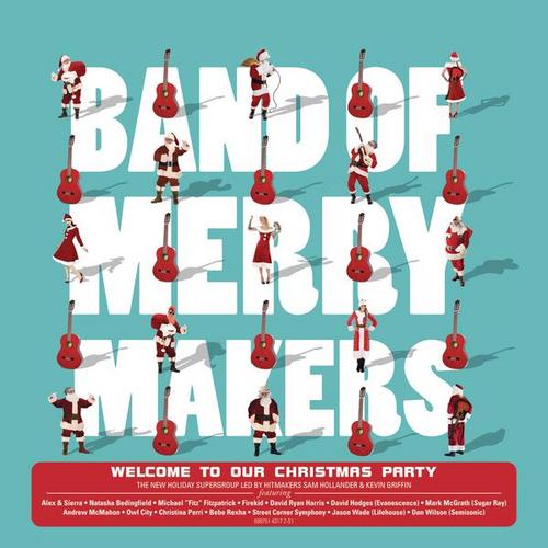 Welcome to Our Christmas Party (Bonus Track Version) (Bonus Track Version) - Band of Merrymakers
