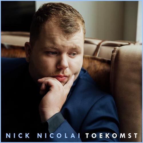 Toekomst - Nick Nicolai