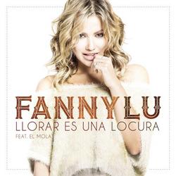 Llorar Es Una Locura - Fanny Lu