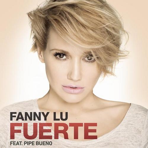 Fuerte - Fanny Lu