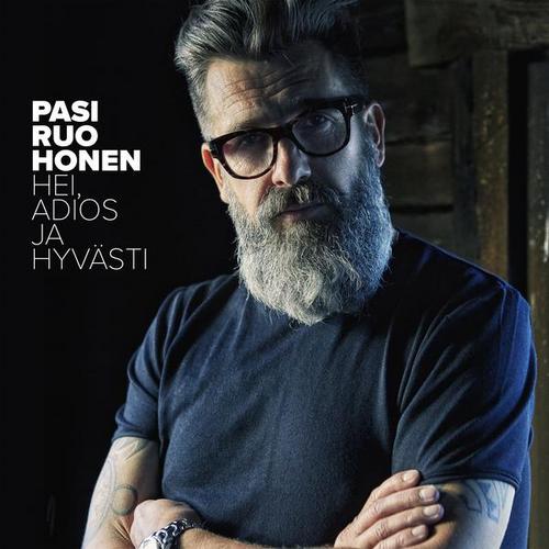 Hei, adios ja hyvästi - Pasi Ruohonen