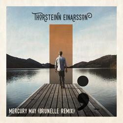Mercury May (Brunelle Remix) - Thorsteinn Einarsson