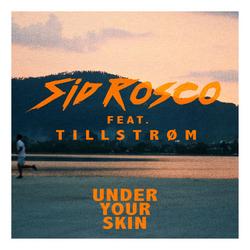 Under Your Skin - Sid Rosco