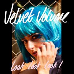 Look Look Look! - Velvet Volume