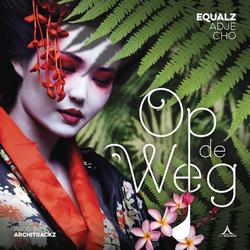 Op De Weg - Equalz