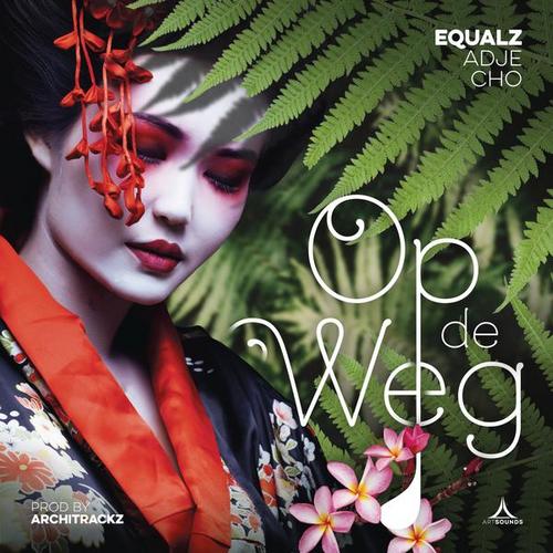 Op De Weg - Equalz