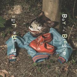 Boy To Beastie - The Van Jets