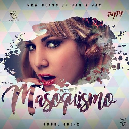 Masoquismo - New Class
