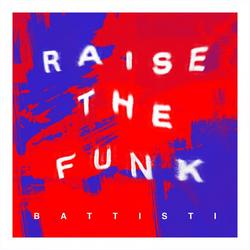 Raise the Funk! - BATTISTI