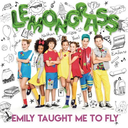 Emily Taught Me to Fly - LemonGrass