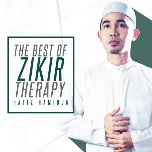 The Best Of Zikir Therapy - Hafiz Hamidun