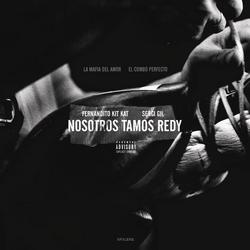 Nosotros Tamos Redy - La Mafia del Amor