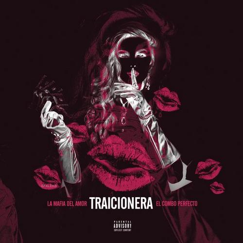 Traicionera - La Mafia del Amor