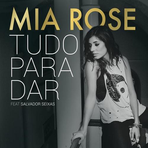 Tudo para Dar - Mia Rose