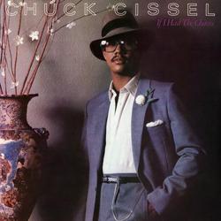 If I Had the Chance - Chuck Cissel