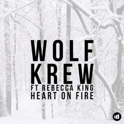 Heart On Fire - Wolf Krew