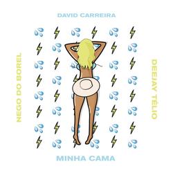 Minha Cama - David Carreira