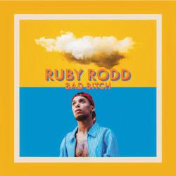 Bad Bitch (Single) - Ruby Rodd
