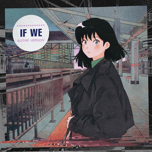If We (Guitar Ver) (Single) - Croq