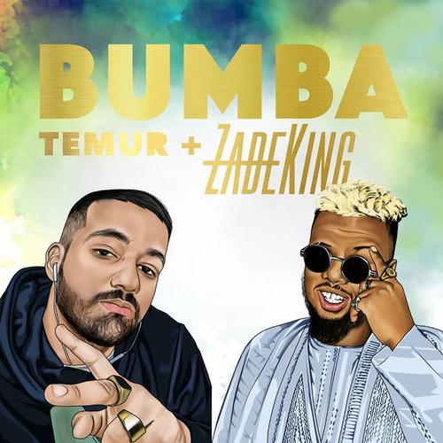 Bumba (Single) - ZadeKing - Temur