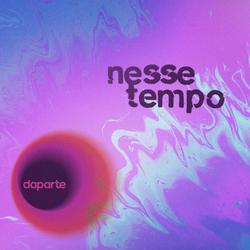 Nesse Tempo (Single) - Daparte