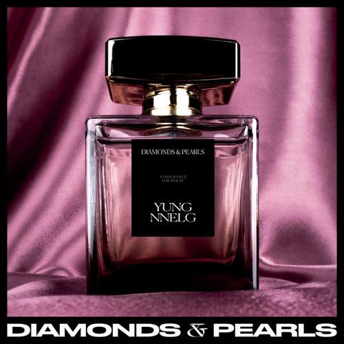Diamonds & Pearls (Single) - Yung Nnelg