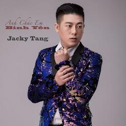 Anh Chúc Em Bình Yên (Single) - JacKy Tang