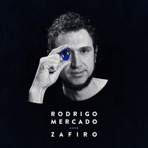 Zafiro (Single) - Rodrigo Mercado