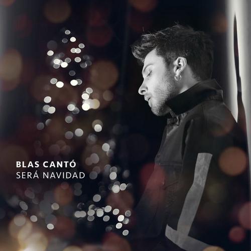 Será Navidad (Single) - Blas Cantó