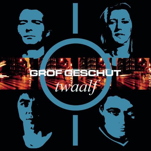 Twaalf - Grof Geschut