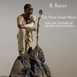 Let Your Light Shine - R. Kelly