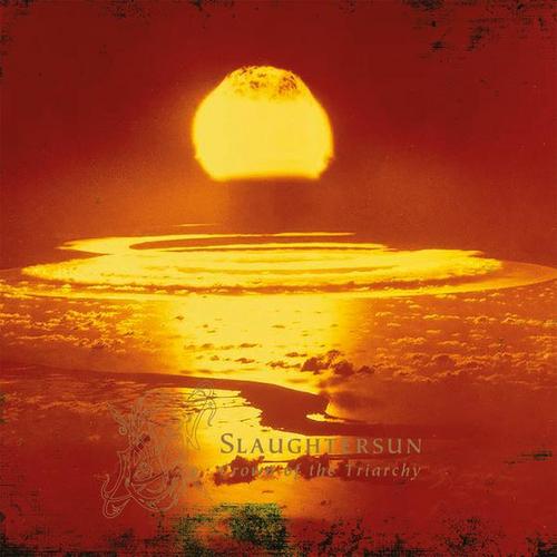 Slaughtersun (Crown of the Triarchy) [Reissue 2014] - Dawn