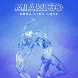 Soda Lime Love - MIAMIGO