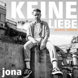 Keine Liebe (Akustik Version) - Jona