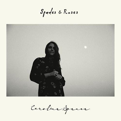 Spades And Roses - Caroline Spence