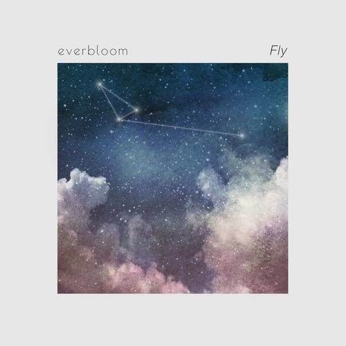 Fly (Single) - Everbloom
